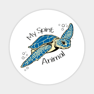 Sea Turtles are my Spirit Animal Magnet